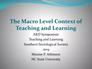 The Macro Level Context of Teaching and Learning