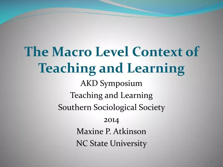 the macro level context of teaching and learning