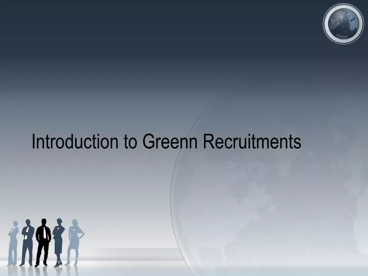 introduction to greenn recruitments