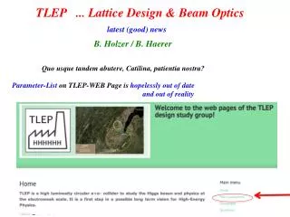 TLEP ... Lattice Design &amp; Beam Optics B. Holzer / B. Haerer