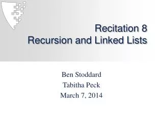 Recitation 8 Recursion and Linked Lists