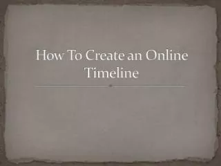 How To C reate an Online Timeline