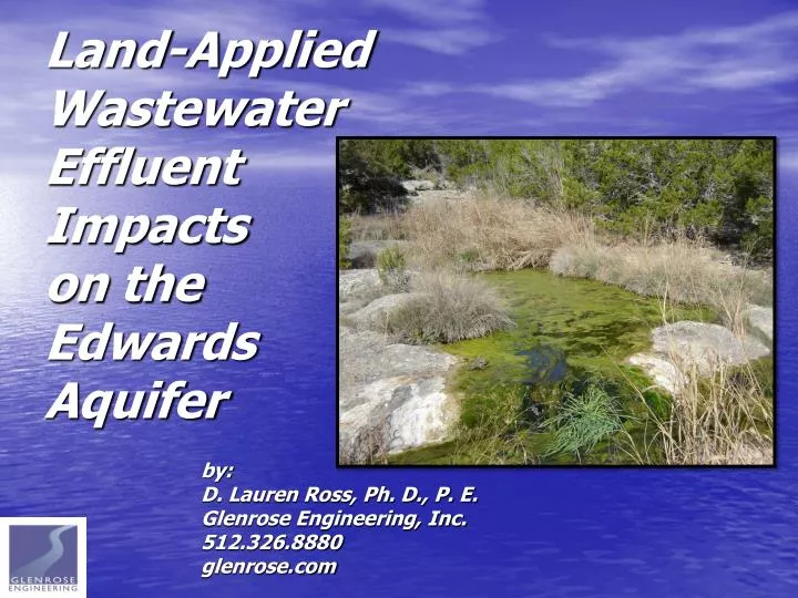land applied wastewater effluent impacts on the edwards aquifer