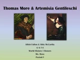 Thomas More &amp; Artemisia Gentileschi