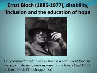 Ernst Bloch (1885-1977), disability, inclusion and the education of hope