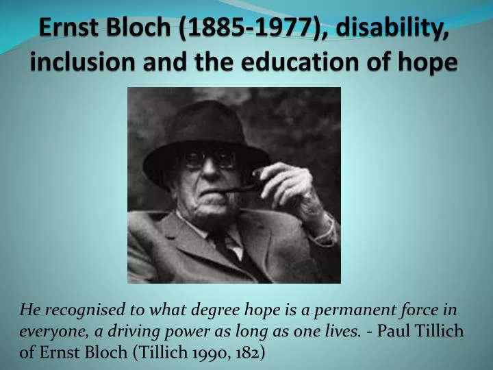 ernst bloch 1885 1977 disability inclusion and the education of hope