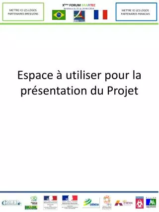 espace utiliser pour la pr sentation du projet