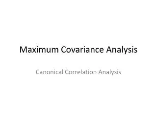 Maximum Covariance Analysis