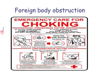 Foreign body obstruction