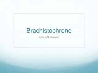 Brachistochrone