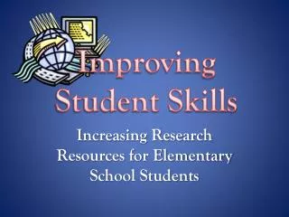 Increasing Research Resources for Elementary School Students