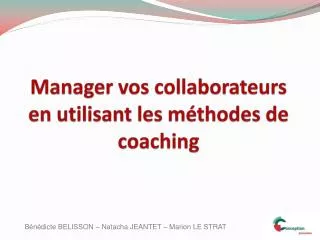 manager vos collaborateurs en utilisant les m thodes de coaching