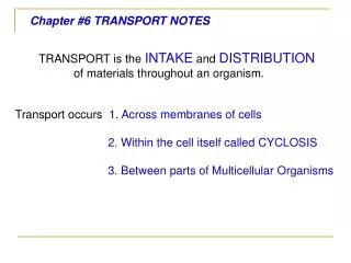 Chapter #6 TRANSPORT NOTES