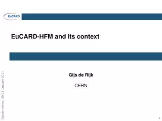 EuCARD -HFM and its context