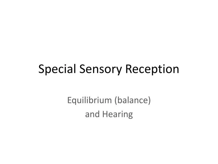 special sensory reception