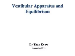 Vestibular Apparatus and Equilibrium