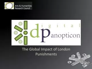 The Global Impact of London Punishments
