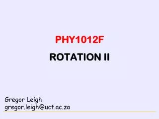 PHY1012F ROTATION II