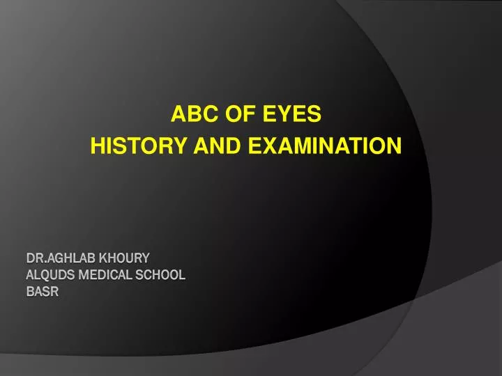 abc of eyes history and examination