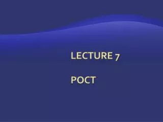 Lecture 7 POCT