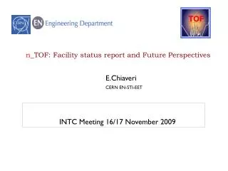 n _TOF : Facility status report and Future Perspectives