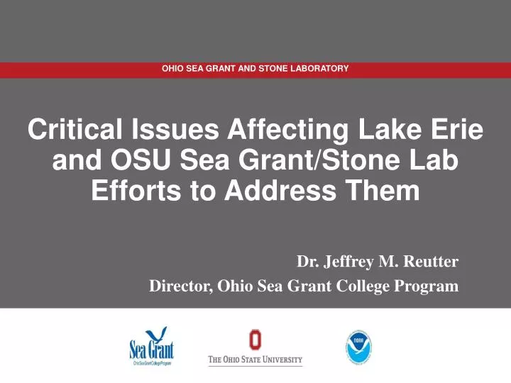 critical issues affecting lake erie and osu sea grant stone lab efforts to address t hem