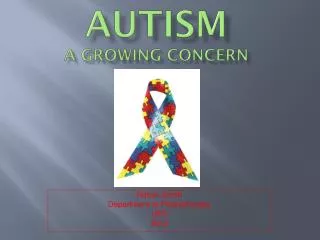 AutiSM A GROWING CONCERN