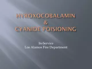 Hyroxocobalamin &amp; Cyanide Poisioning
