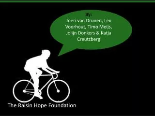 The Raisin Hope Foundation