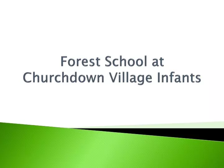 forest school at churchdown village infants