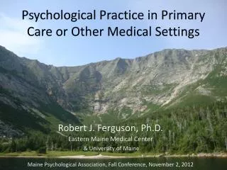 Psychological Practice in Primary Care or Other Medical Settings