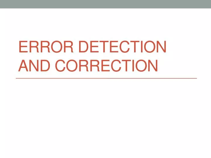 error detection and correction