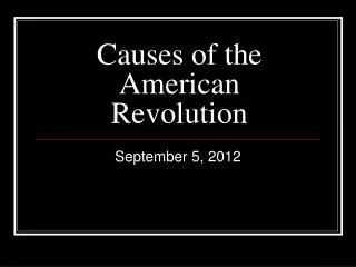 Causes of the American Revolution