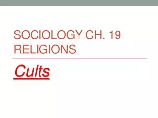 Sociology Ch. 19 Religions