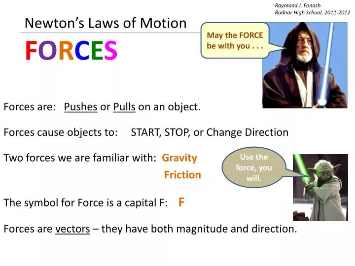 newton s laws of motion f o r c e s