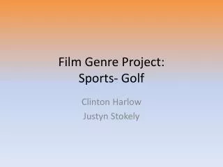 Film Genre Project: Sports- Golf