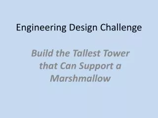 Engineering Design Challenge