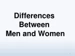 Differences Between Men and Women - slide 1