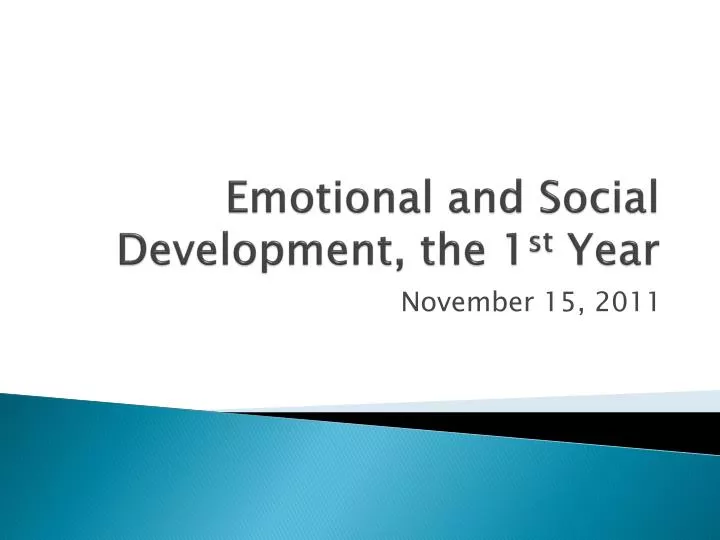 emotional and social development the 1 st year