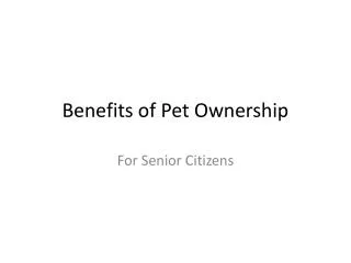 Benefits of Pet Ownership