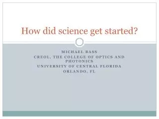 How did science get started?