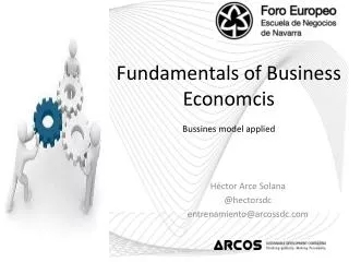 Fundamentals of Business Economcis Bussines model applied