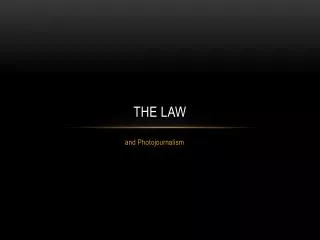 the Law