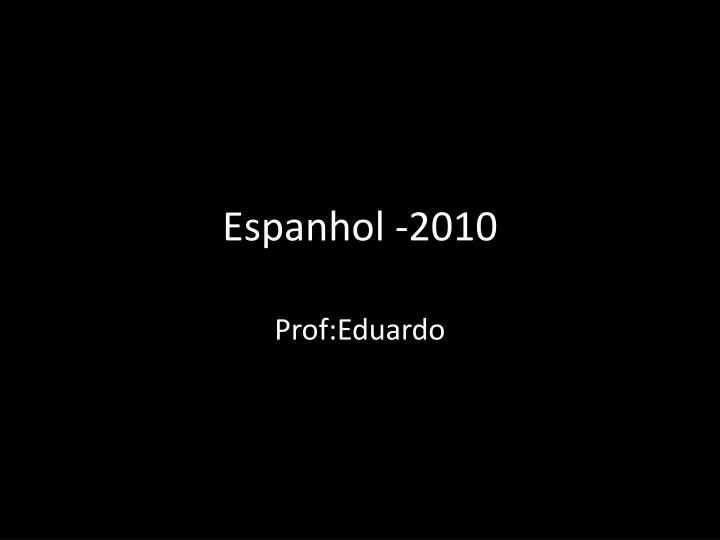 espanhol 2010