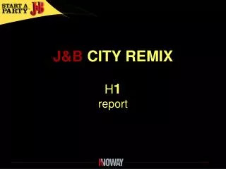 J&amp;B CITY REMIX