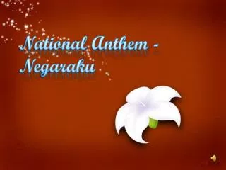 National Anthem - Negaraku