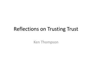 Reflections on Trusting Trust