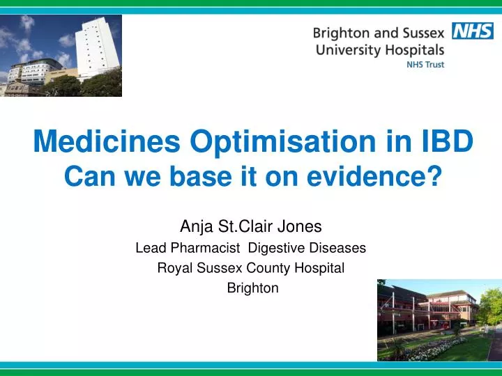 medicines optimisation in ibd can we base it on evidence