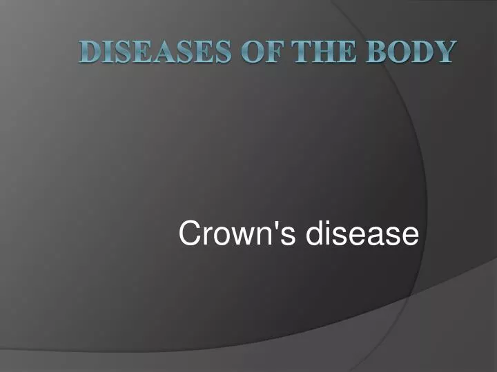 crown s disease