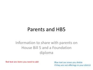 Parents and HB5